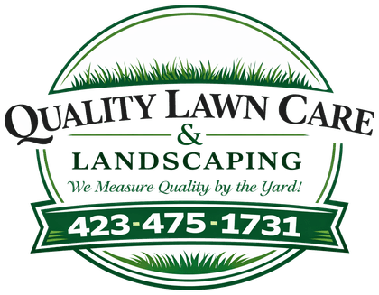 Quality Lawn Care & Landscaping logo: “We Measure Quality by the Yard!” 423-475-1731